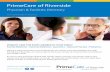 PrimeCare of Riverside Network Directory...Important: To seek same-day care during regular office hours, you should always contact your Primary Care Physic ian (PCP) first, before