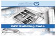 GCC Building Code · building and construction to ensure safety and public health. Source: Saudi Building Code Purpose of Building Code: The Code aims to identify the minimum limit