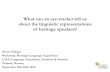 What can an eye-tracker tell us about the linguistic …site.uit.no/lava/files/2016/07/Villegas.pdf · 2016-09-22 · What can an eye-tracker tell us about the linguistic representations