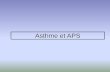 Asthme et APS - univ-rennes2.fr · 2011-02-02 · asthme d’effort (considéré comme forme mineure) Gêne sifflement toux sèche spasmodique apparition dans 2 à 5min après début
