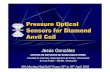 Pressure Optical Sensors for Diamond Anvil Cell...Pressure Optical Sensors for Diamond Anvil Cell Jesús González CENTRO DE ESTUDIOS DE SEMICONDUCTORES Facultad de Ciencias, Departamento