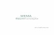 Wir schaffen Räume! - WEMA Raumkonzepte · 2019-01-09 · Storebest GmbH & Co. KG, Lübeck Terfehr Bauunternehmen, Rhede TBD Technische Bau Dienstleistungen GmbH & Co. KG, Friedeburg