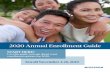 2020 Annual Enrollment Guide...Enroll November 4-15, 2019. 2020 Annual Enrollment Guide START HERE! Use this guide to learn about your enrollment options for 2020. It’s no secret
