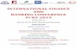 INTERNATIONAL FINANCE AND BANKING CONFERENCE FI BA … · (Centrul de Cercetări Financiar-Monetare CEFIMO) FACULTY OF FINANCE AND BANKING . Special thanks The International Finance