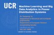Machine Learning and Big Data Analytics in Power ...yweng2/Tutorial5/pdf/nanpeng.pdf13. Yuanqi Gao, Brandon Foggo, and Nanpeng Yu, “A physically inspired data-driven model for electricity