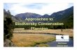 Approaches to Biodiversity Conservation Planning...Approaches to Biodiversity Conservation Planning Pat Comer Patrick Crist Transportation Planning: paradigm shifts “…the avoidance,