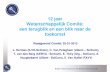 12 jaar Wetenschappelijk Comité : een terugblik en …...12 jaar Wetenschappelijk Comité : een terugblik en een blik naar de toekomst Raadgevend Comité: 25-01-2013 Belgian Federal