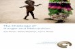 The Challenge of Hunger and Malnutrition · malnutrition and hunger Challenge Paper 2 Despite significant reductions in income poverty in recent years, undernutrition remains widespread.