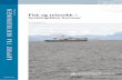 Fisk og seismikk...2 Fisk og seismikk – forskningsfokus fremover Arbeidsgruppe avholdt i Bergen, 15.–16. desember 2015 Bakgrunn og formål Havforskningsinstituttet (HI) er rådgivende
