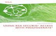 Using RSA SecurID® Access with PingFederate...Title Using RSA SecurID® Access with PingFederate Subject In order to respond quickly to changing markets and customer requirements,