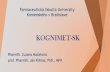 KOGNIMET-SK...KOGNIMET-SK Skríning kognitívnych funkcií upacientov s metabolickým syndrómom na Slovensku. Farmaceutická fakulta UK v Bratislave Katedra farmakológie a toxikológie