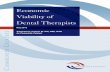 Economic Viability of Dental Therapists...Economic Viability of Dental Therapists Foreword Oral health is essential to overall health. Yet, millions of Americans go without care because