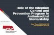 Role of the Infection Control and Prevention Program in ... · Role of the Infection Control and Prevention Program in Antimicrobial Stewardship ... Respiratory Hygiene and Cough