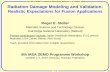 6th IAEA DEMO Programme Workshop, Moscow: 1-4 October … 3/4. Stoller...respect to fusion irradiation conditions: displacement and transmutation damage modeling, secondary effects