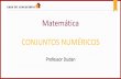 Matemática CONJUNTOS NUMÉRICOS - Amazon S3 · 2017-09-28 · objetos, elementos, pessoas etc. Para nomear os conjuntos, usualmente são ... III – Por Diagrama de Venn Nessa representação,