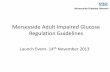 Merseyside Adult Impaired Glucose Regulation …...Merseyside Adult Impaired Glucose Regulation Guidelines Launch Event- 14th November 2013 The Diabetes Network David McKinlay Quality
