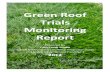 Green Roof Trials Monitoring Report · GREEN ROOF TRIALS MONITORING REPORT CONTENTS Executive summary 4 ... Green roof system layers Understanding thermal behaviour in substrate Roof