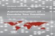 Administration of Double Tax Treaties · 2014-08-28 · United Nations Handbook on Selected Issues in Administration of Double Tax Treaties for Developing Countries Edited by Alexander
