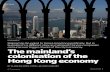 The mainland’s colonisation of the Hong Kong economygraphics.thomsonreuters.com/14/12/HONGKONG-CHINA:ECONOMY.pdf · The Hong Kong and Macau Affairs Office in Beijing and Leung’s
