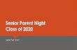 Senior Parent Night Class of 2019 · HERFF JONES: Gowns, Announcements, etc… will be meeting with Senior Class on 9/12. Orders will be due on 9/19 & 9/20. Pay attention to deadlines-