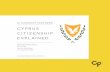 CYPRUS CITIZENSHIP EXPLAINED...EDUCATION When you and your children become a Cypriot it means you all also become European Citizens with the right, if you wish either immediately or