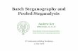 Batch Steganography and Pooled Batch Steganography and Pooled Steganalysis Andrew Ker adk@