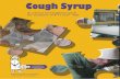 Cough Syrup - CIEC · Context The activities are based on the development of a new cough syrup. Having discovered an active ingredient that will relieve the symptoms of a cough, a