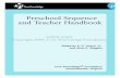 Preschool Sequence and Teacher Handbook · A Letter from E. D. Hirsch, Jr. Dear Reader, If you are going to be a Core Knowledge Preschool teacher or parent – congratulations! The