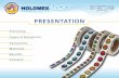 Presentación de PowerPoint · In the 90's Holomex is known nationaly as the main manufaturer of holographic labels, and the governments begin to incorporate holograms as a mean of