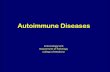 Autoimmune Diseases. Muscloskeletal Block/Female... · Myasthenia gravis Ulcerative colitis Autoimmune neuropathies such as: Primary biliarycirrhosis - Guillain-Barré Syndrome (GBS)