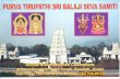 kamakoti.org tirupati.pdf · Sri Sata Chandi Homam. Maha Pwnahuthi. Abhishekam to Goddess Durga Dwaja Prathishta, Shanti Homam Puja & Raksha Homam, Poornahuthi. Procession Sudharshana