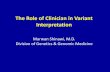 The Role of Clinician in Variant Interpretationgenetics.wustl.edu/ggdpathway/files/2016/08/The-Role-of-Clinician... · The Role of Clinician in Variant Interpretation Marwan Shinawi,
