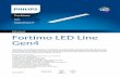 Datasheet Fortimo LED Line Gen4 - Philips...Parameter Min Typ Max Unit Luminous flux 2035 2200 2365 lm Module efficacy 169 183 lm/W Correlated color temperature (CCT) 6500 K Color