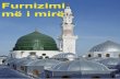 Furnizimi më i mirë - Islamic Invitation · 3 Furnizimi më i mirë deri në Ditën e Premtimit (Ringjalljes) veç farzit (obligimit) sipas udhëzimit të më të mirit prej njerëzve
