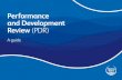 Performance and Development Review (PDR) · The Performance and Development Review (PDR) is the process we all use to set and review our personal objectives and development plan and