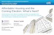 Affordable Housing and the Coming Election: What’s Next? · Affordable Housing and the Coming Election: What’s Next? Washington Update | July 19, 2016 . ... letters of credit,