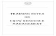 TRAINING NOTES ON Crew Resource Management Training NOTE.pdfparticularly so during approach and landing when controlled flight into terrain (CFIT) accidents are most common. Accordingly,