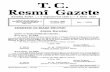 T. C. Resmî Gazete · 2018-05-22 · Resmî Gazete Kuruluş Tarihi : ( 7 Teşrinievvel 1336 ) — 7 Ekim 1920 Yönetim ve yazı işleri için Başbakanlık Mevzuatı Geliştirme