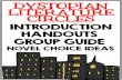 DYSTOPIAN LITERATURE CIRCLES INTRODUCTION HANDOUTS … · DYSTOPIAN LITERATURE CIRCLES For the next three weeks, we will be completing a literature circle based assignment relating