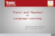Fiero and Naches in Language Learning - telc · 15.04.2016 15 "Fiero" and "Naches" in Language Learning – Suzanne Vetter-M‘Caw international hobo DGD2 questionnaire 2010 1. Yes,
