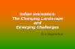 Indian Innovation: The Changing Landscape and Emerging ... Indian Innovation: The Changing Landscape