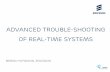 ADVANCED trouble-shooting of critical real-time systemsSlide subtitle ADVANCED trouble-shooting of real-time systems Bernd Hufmann, Ericsson
