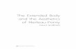 The Extended Body and the Aesthetics of Merleau-Ponty · The Extended Body and the Aesthetics of Merleau-Ponty Volume 5 Number 1 (2016) 29 Addition to the Nelson-Atkins Museum in