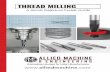 Thread Milling Quick Reference Pocket Guide...THREAD MILLING REFERENCE GUIDE | 9 Climb Milling vs Conventional Milling When milling a workpiece, the cutting tool can be fed in different