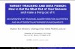 TARGET TRACKING AND DATA FUSION: How to Get the Most Out ...in.bgu.ac.il/en/engn/ece/radar/Radar2017/Documents... · Yaakov Bar-Shalom TTFMOSTSvb (150424) Target tracking and data