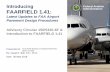 Introducing Federal Aviation Administration FAARFIELD 1 1_4-AC 150... · Federal Aviation Administration AC 150/5320-6F – Partial List of Changes - Rigid • Modified conversion