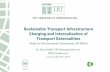Sustainable Transport Infrastructure Charging and ......TRT TRASPORTI E TERRITORIO SRL *Only for Milano headquarters Sustainable Transport Infrastructure Charging and Internalisation