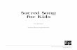 Sacred Song for Kids - Amazon S3 · 2017-03-01 · Sacred Song for Kids 1st Edition Guitar Accompaniment International Liturgy Publications Nashville, TN. ... 92 Sing Out Gladly 93