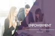 EMPOWERMENT - Ready Set Present · 2019-05-22 · Empowerment in Practice (1 of 4) Empowerment readysetpresent.com Define the concept in a strategic plan. Understand who you are empowering,