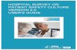 AHRQ Hospital Survey 2.0 User's Guide · The Surveys on Patient Safety Culture™ (SO PS™) Hospital Survey Version 2.0 (SOPS Hospital Survey 2.0) is intended to help hospitals assess